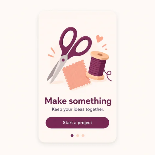 Polished onboarding screen: Make something / Keep your ideas together. / Start a project retained verbatim.